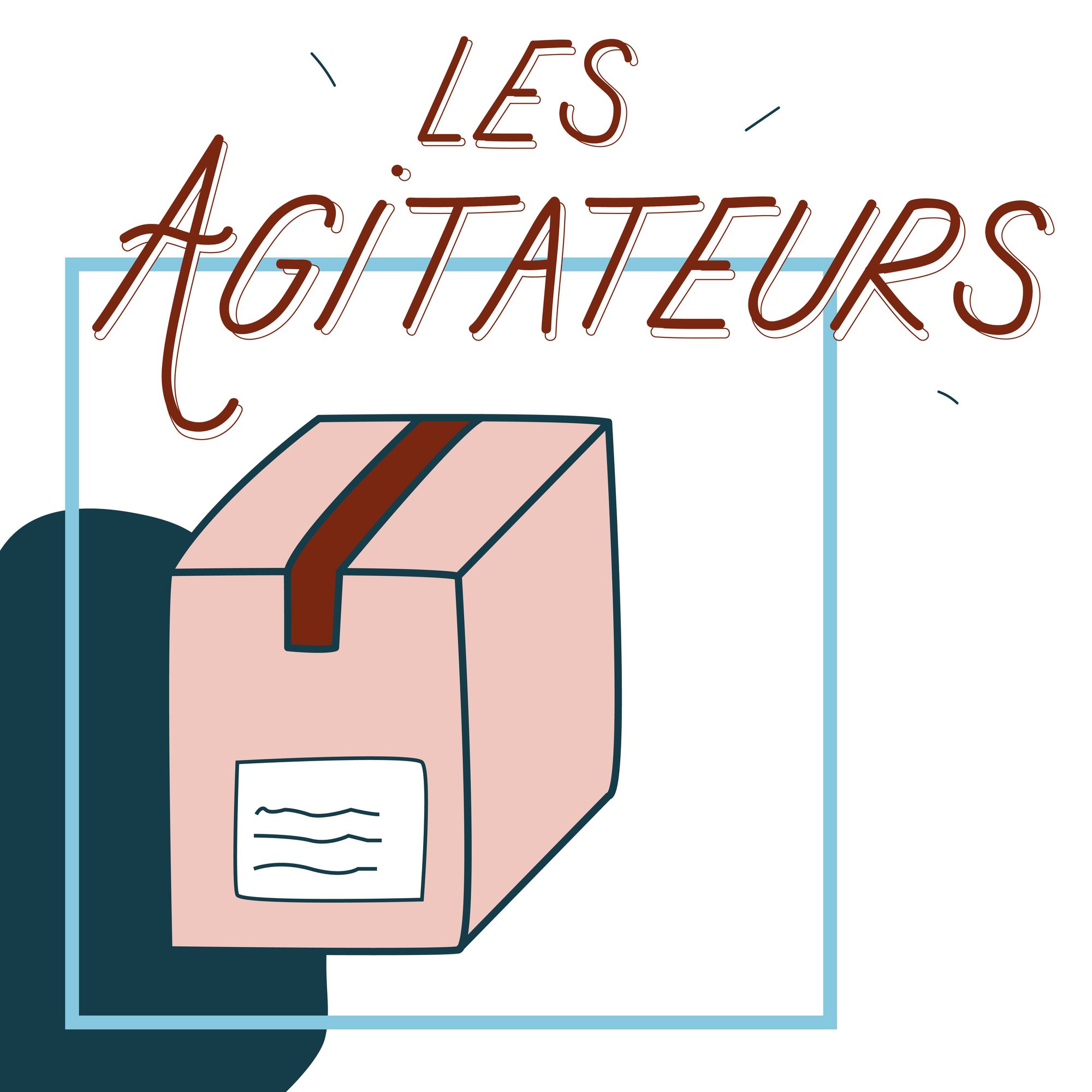 LES AGITATEURS, LE PODCAST